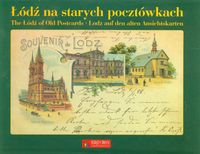 Łódź na starych pocztówkach - Bonisławski Ryszard - książka