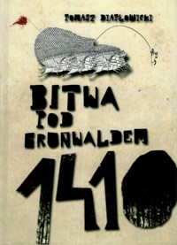 Bitwa pod Grunwaldem 1410 - Tomasz Diatłowicki - ebook