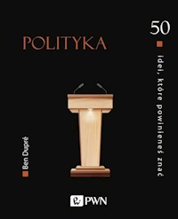 50 idei, które powinieneś znać Polityka - Dupre Ben - książka