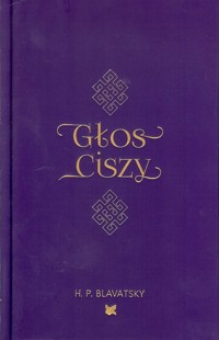 Głos Ciszy - h.p. blavatsky - książka