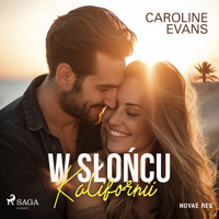 W słońcu Kalifornii - Caroline Evans - ebook + audiobook