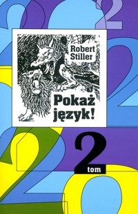 Pokaż język. Tom 2 - Robert Stiller - książka