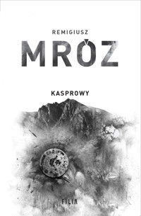 Kasprowy. Seria z komisarzem Forstem. Tom 10 (wydanie jubileuszowe) - Remigiusz Mróz - książka