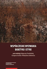 Współczesne wyzwania bioetyki i etyki -  - książka