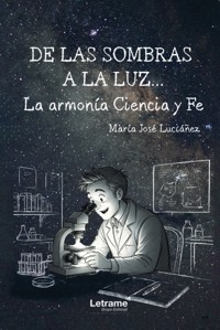 De las sombras a la luz - María José Luciáñez Sánchez - ebook
