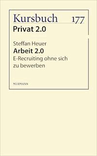 Arbeit 2.0 - Steffan Heuer - ebook