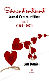 Science et sentiment - Tome 2 - Lou Daniel - ebook