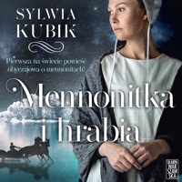 Mennonitka i hrabia - Kubik Sylwia - ebook + audiobook + książka