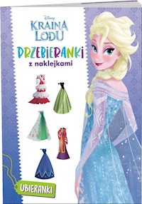 Kraina Lodu Przebieranki z naklejkami -  - książka