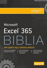 Excel 365. Biblia - Alexander Michael, Kusleika Dick - książka