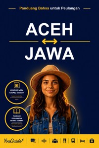 The Language Guide for Travelers - Acehnese to Javanese - YouGuide - ebook