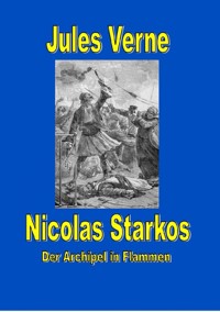 Nicolas Starkos - Pirat des Archipels - Der Archipel in Flammen - Jules Verne - ebook