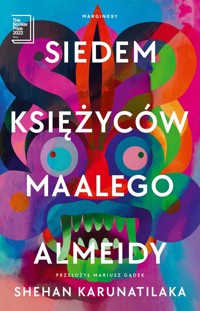 Siedem księżyców Maalego Almeidy - Karunatilaka Shehan - książka
