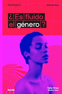 ¿Es fluido el género? - Sally Hines - ebook