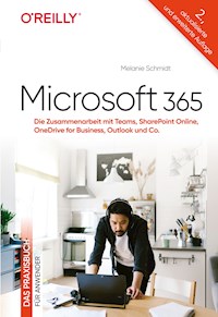 Microsoft 365 – Das Praxisbuch für Anwender - Melanie Schmidt - ebook