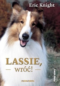 Lassie wróć! - E. Knight - książka