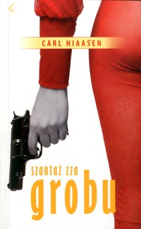 Szantaż zza grobu - Carl Hiaasen - ebook