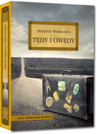 Tędy i owędy - Melchior Wańkowicz - książka