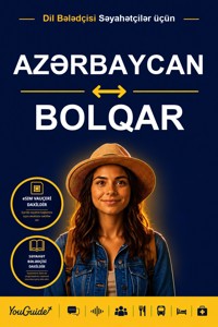 The Language Guide for Travelers - Azerbaijani to Bulgarian - YouGuide - ebook