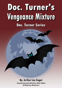 Doc. Turner's Vengeance Mixture - Arthur Leo Zagat - ebook