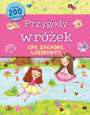 Przygody wróżek Książeczka aktywizująca - Natalia Moore (ilustr.) - książka