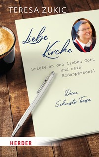 Liebe Kirche... - Teresa Zukic - ebook