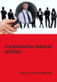 Contratación Laboral. Uf0341. - Carmen Arenal Laza - ebook