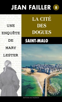 La cité des dogues - Jean Failler - ebook