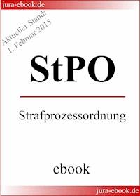 StPO - Strafprozessordnung - Aktueller Stand: 1. Februar 2015 -  - ebook