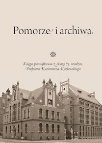 Pomorze i archiwa -  - książka