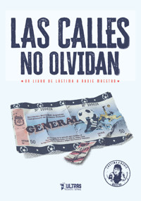 Las calles no olvidan - Juan Stanisci - ebook