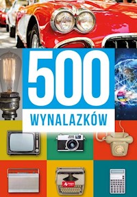 500 wynalazków - Łotysz Sławomir,Machla Dariusz,Baczak Maciej - książka