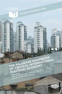 The Palgrave Handbook of Critical International Political Economy -  - ebook