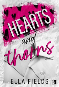 Hearts and Thorns. Seria Magnolia Cove. Tom 3 - Ella Fields - ebook + audiobook + książka