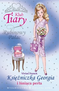 Księżniczka Georgia i lśniąca perła - Vivian French - ebook