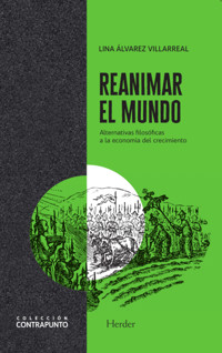 Reanimar el mundo - Lina Marcela Álvarez Villareal - ebook