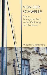 Von der Schwelle - Miriam N. Reinhard - ebook