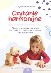 Czytanie harmonijne. Skuteczna nauka czytania - Małgorzata Barańska - książka
