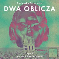 Dwa Oblicza - Agnieszka Bednarska - audiobook + książka