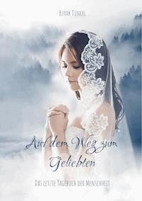 Auf dem Weg zum Geliebten - Burak Tuncel - ebook