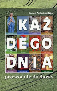 Każdego dnia - Beno Jan Augustyn - książka