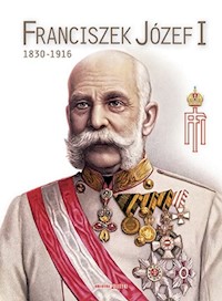 Franciszek Józef I 1830-1916 -  - książka