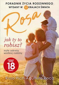 Rosa jak ty to robisz? - Pich-Aguilera Roca Rosa - książka