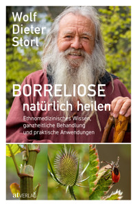 Borreliose natürlich heilen - Wolf-Dieter Storl - ebook
