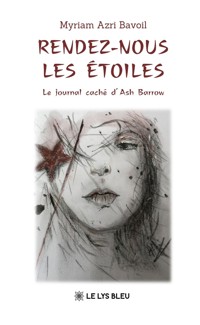 Rendez-nous les étoiles - Myriam Azri Bavoil - ebook