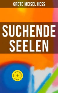 Suchende Seelen - Grete Meisel-Heß - ebook