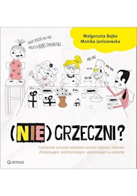 (Nie)Grzeczni? - Janiszewska Monika, Bajko Małgorzata - książka