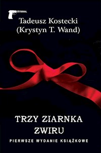 Trzy ziarnka żwiru - Kostecki Tadeusz - książka