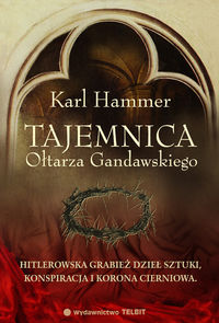 Tajemnica Ołtarza Gandawskiego - Hammer Karl - książka
