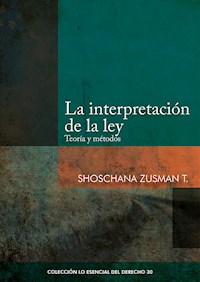 La interpretación de la ley - Shoschana Zusman - ebook